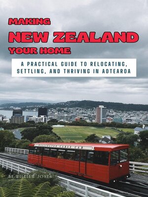 cover image of Making New Zealand Your Home